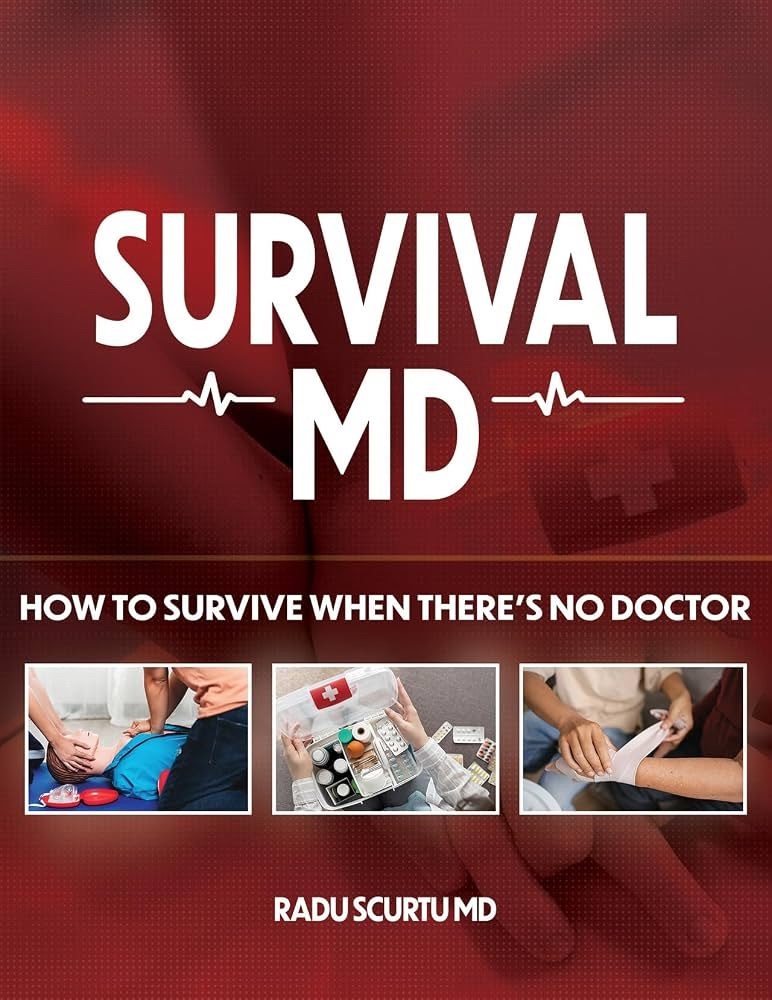 Survival MD: How to Survive When There's No Doctor, by Radu Scurtu MD, book cover